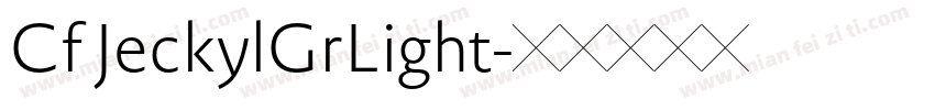 Cf JeckylGrLight字体转换